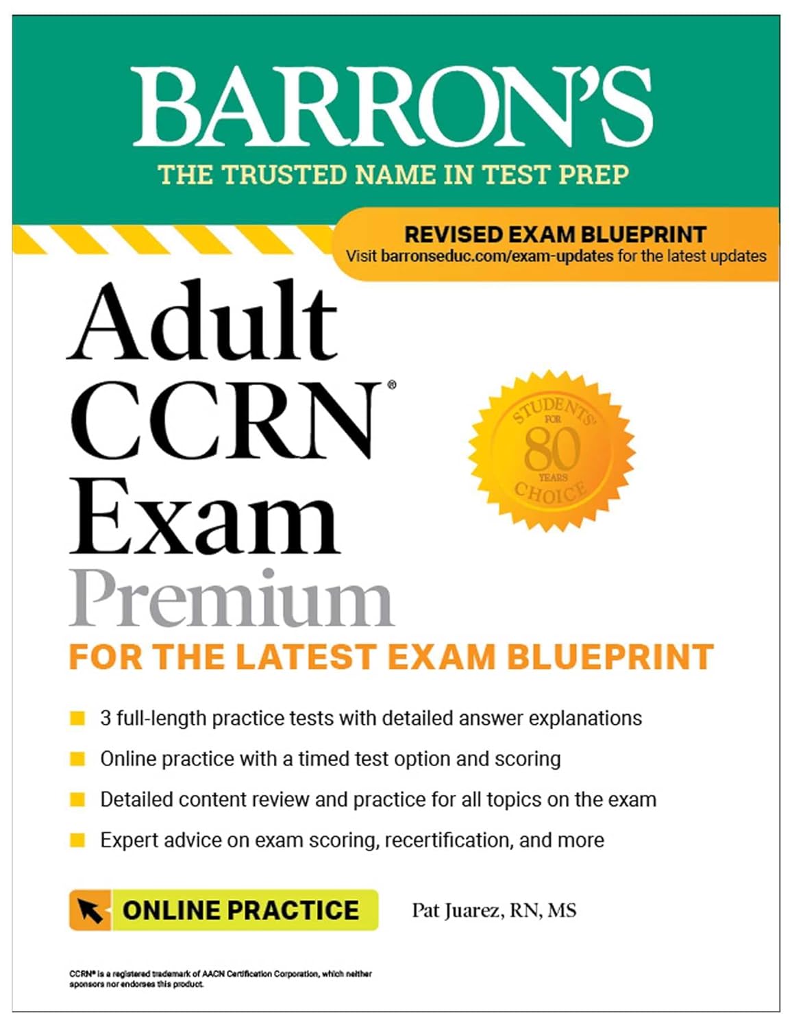 adult-ccrn-exam-premium-study-guide-for-the-latest-exam-blueprint-includes-3-practice-tests-comprehensive-review-and-online-study-prep-barrons-test-prep