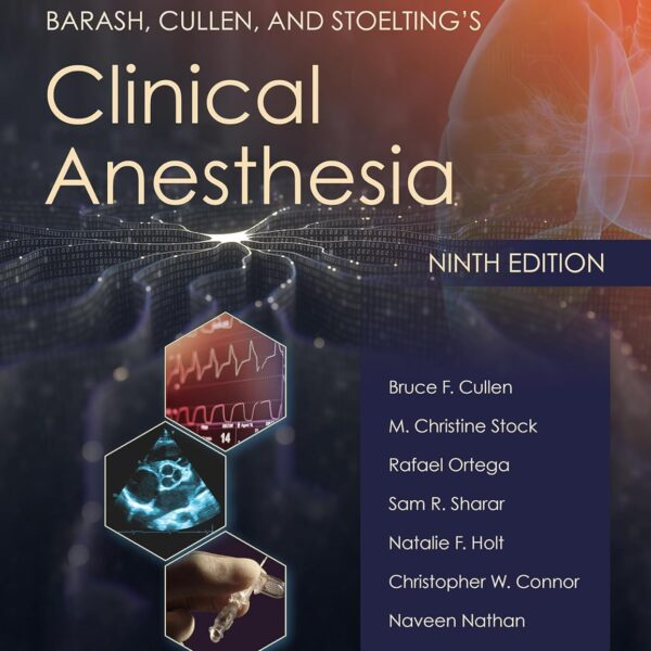 Barash, Cullen, and Stoelting's Clinical Anesthesia