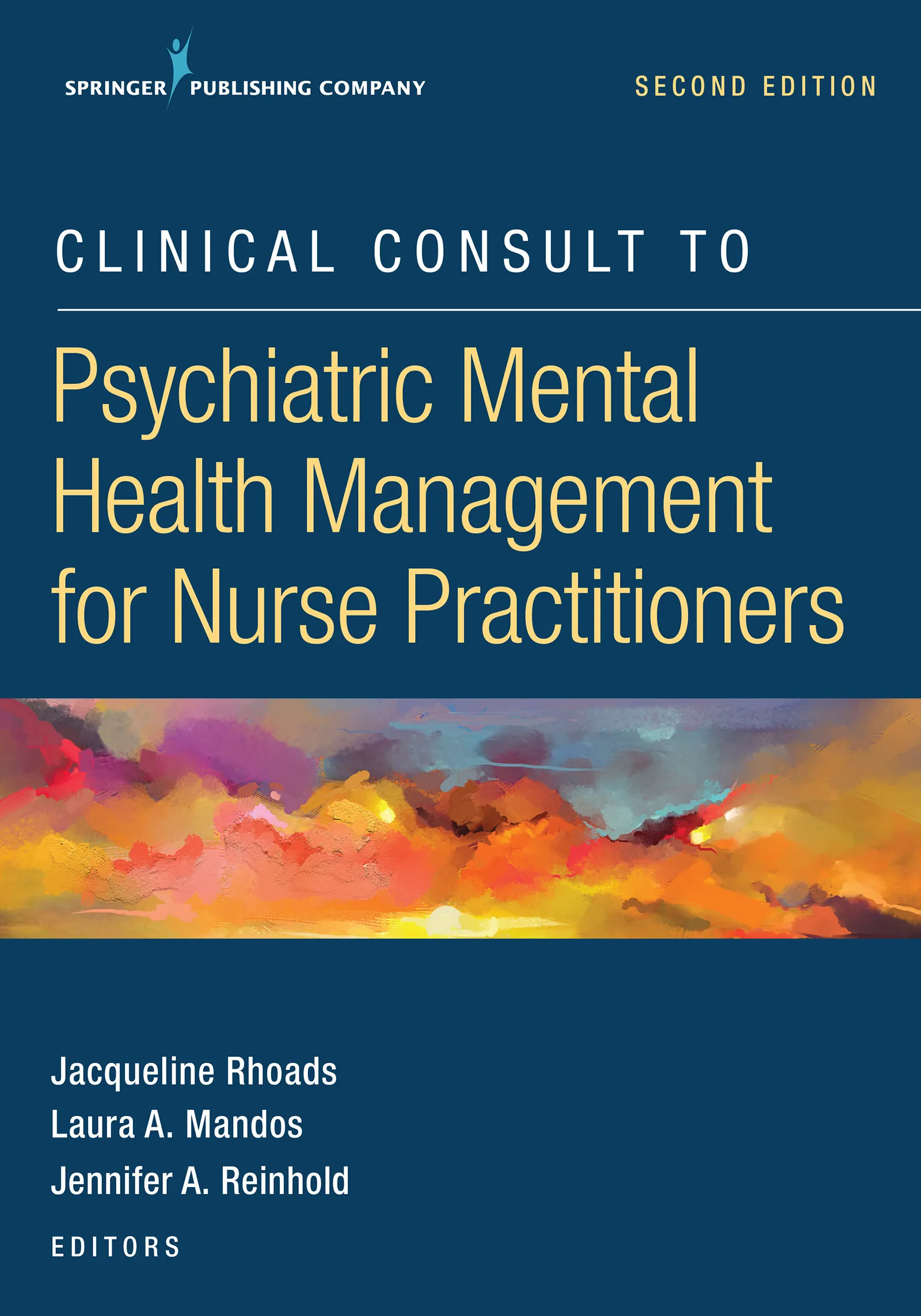 clinical-consult-to-psychiatric-mental-health-management-for-nurse-practitioners-second-edition-a-convenient-practical-and-portable-guide-of-the-major-dsm-5-disorders