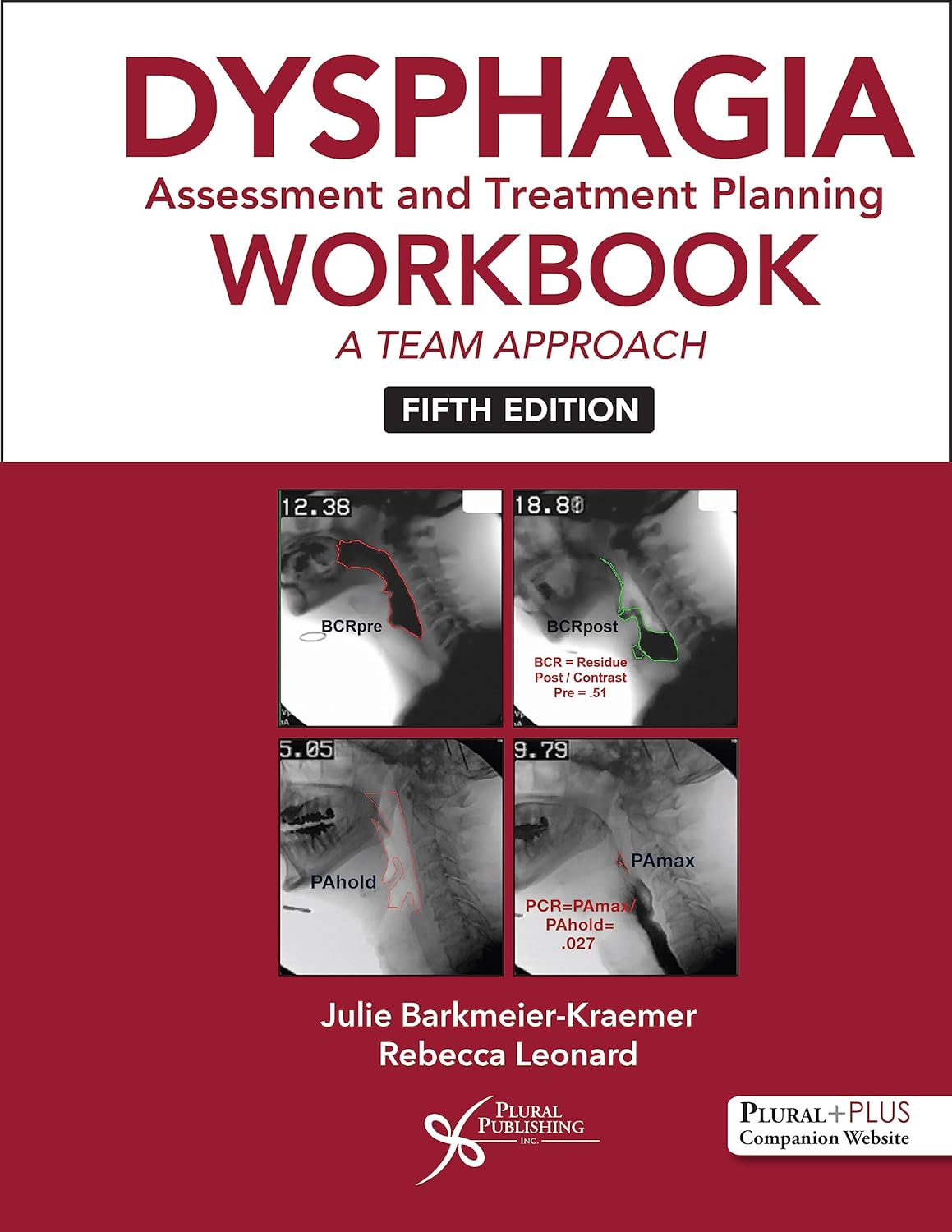 dysphagia-assessment-and-treatment-planning-workbook-a-team-approach-fifth-edition