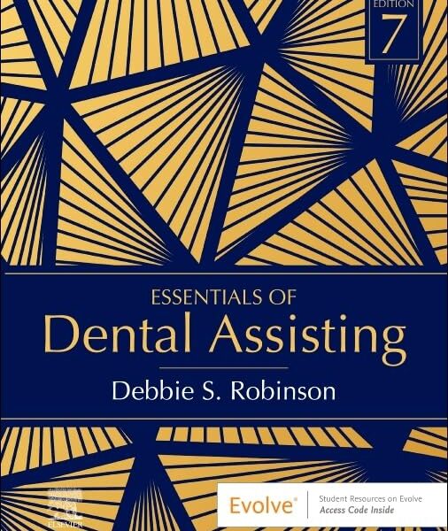 Essentials of Dental Assisting