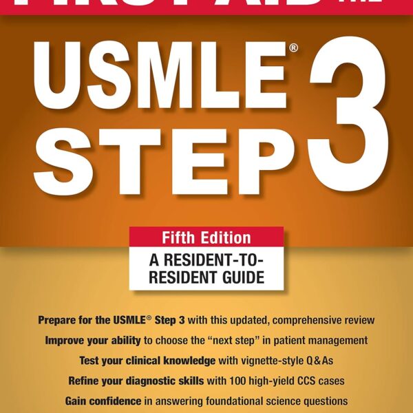 First Aid for the USMLE Step 3, Fifth Edition