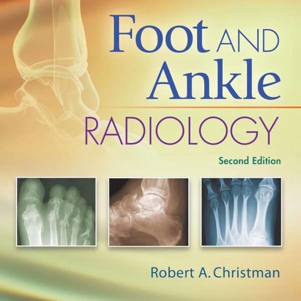 Foot and Ankle Radiology