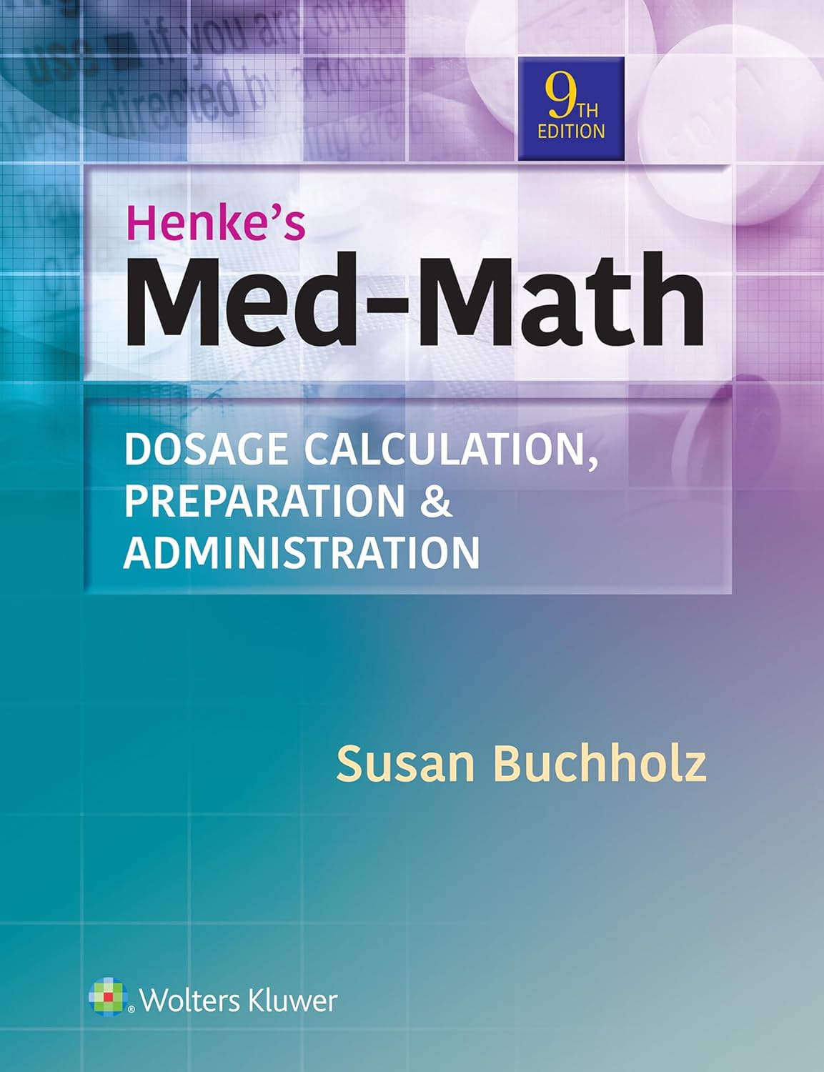 henke-s-med-math-dosage-calculation-preparation-administration