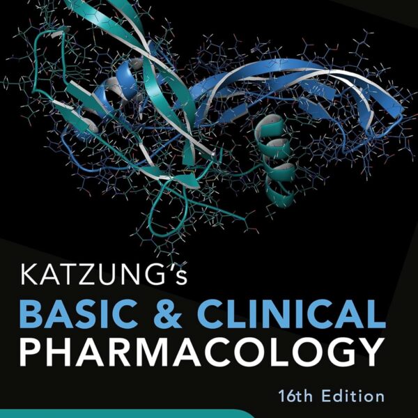 Katzung's Basic and Clinical Pharmacology, Sixteenth Edition (Lange Medical Books)