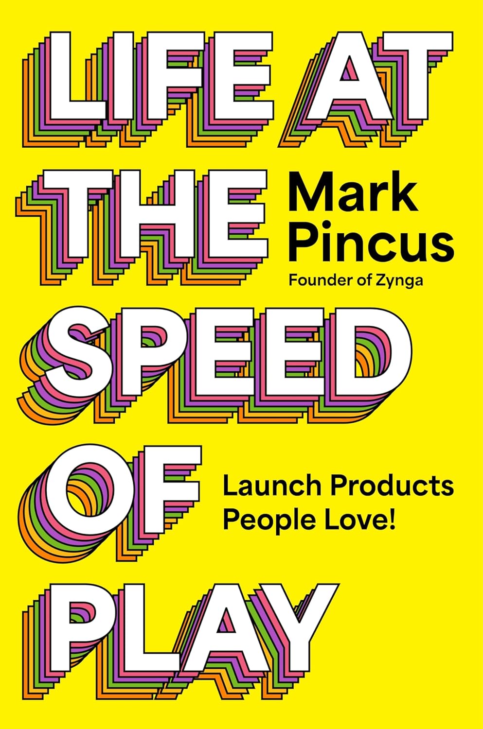 life-at-the-speed-of-play-launch-products-people-love