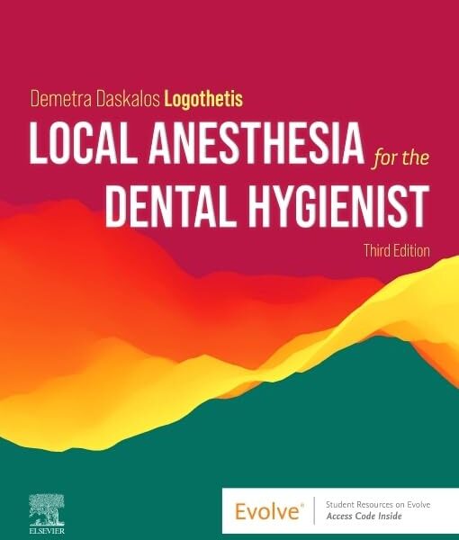 Local Anesthesia for the Dental Hygienist