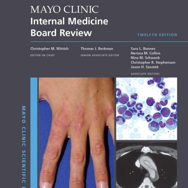 Mayo Clinic Internal Medicine Board Review (Mayo Clinic Scientific Press)