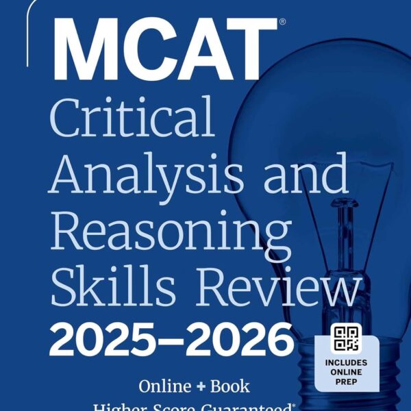 MCAT Critical Analysis and Reasoning Skills Review 2025-2026: Online + Book (Kaplan Test Prep)