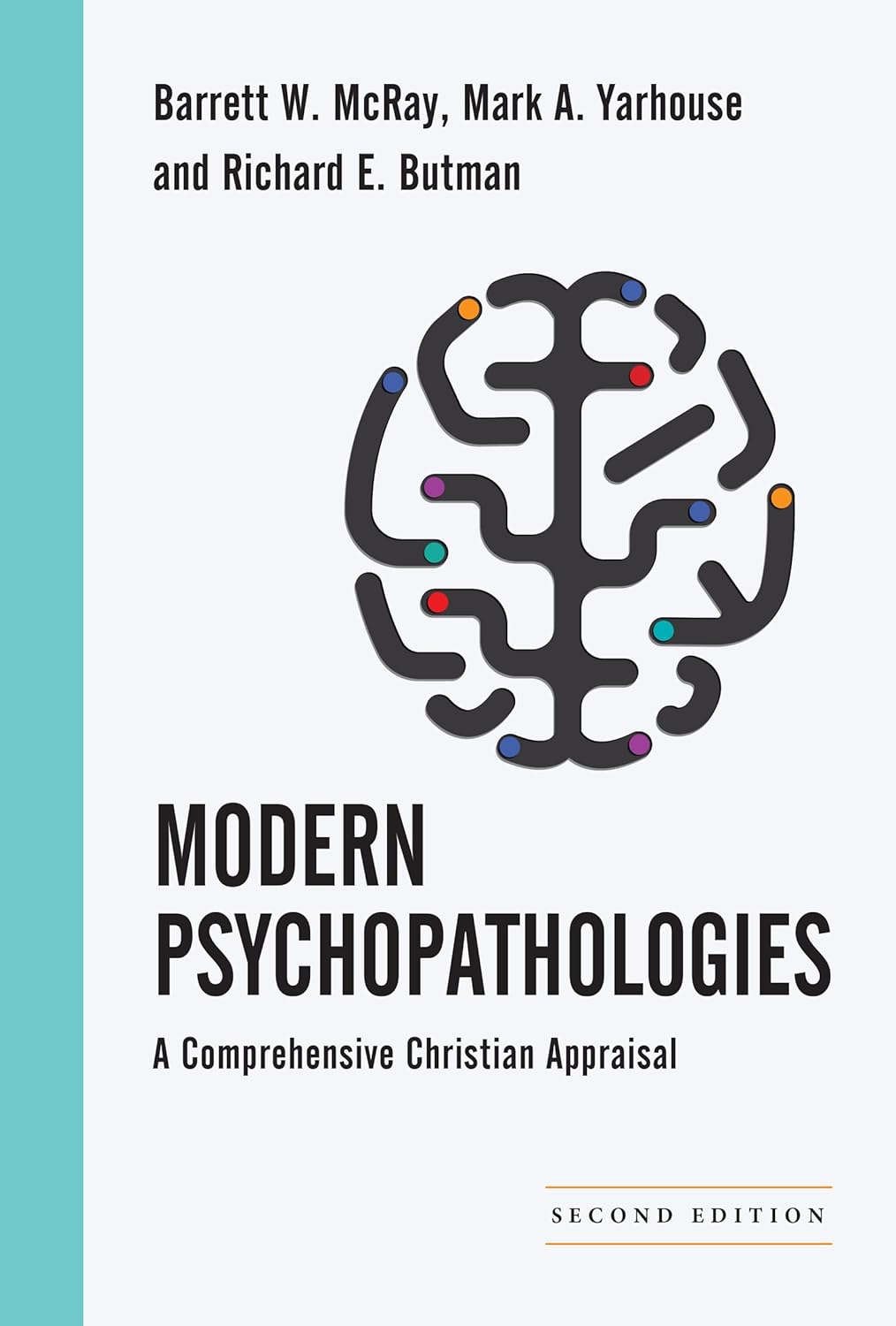 modern-psychopathologies-a-comprehensive-christian-appraisal-christian-association-for-psychological-studies-books