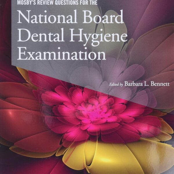 Mosby's Review Questions for the National Board Dental Hygiene Examination