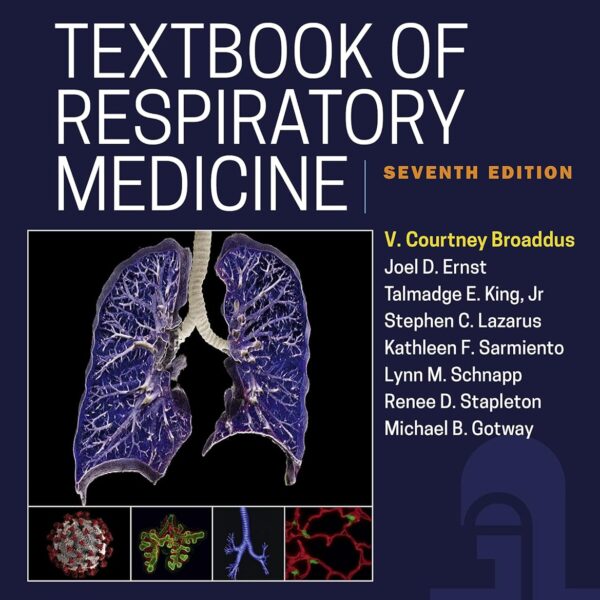 Murray & Nadel's Textbook of Respiratory Medicine