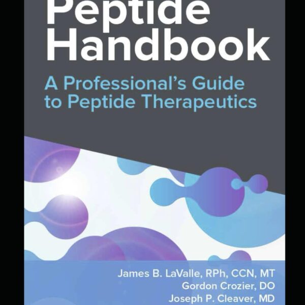 Peptide Handbook: A Professional's Guide to Peptide Therapeutics