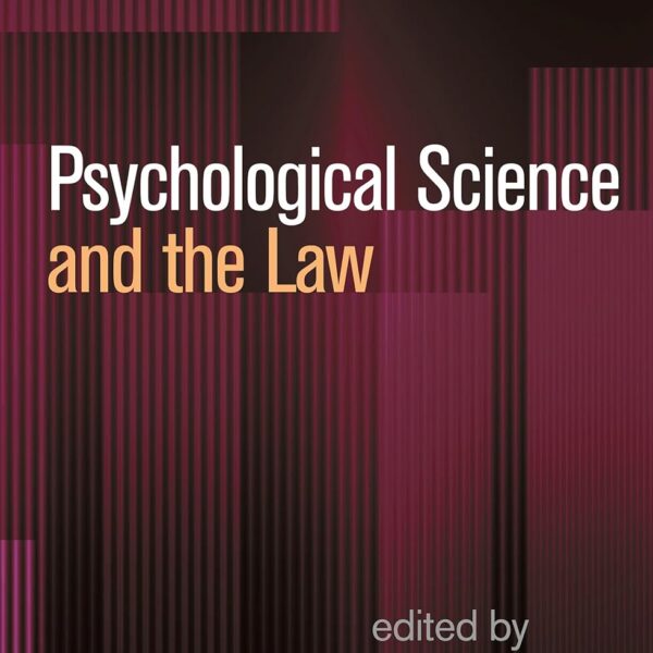 Psychological Science and the Law