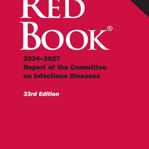Red Book 2024: Report of the Committee on Infectious Diseases