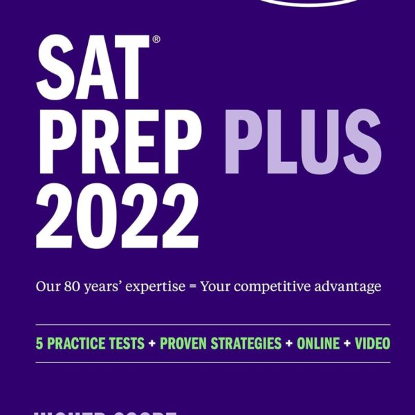SAT Prep Plus 2022: 5 Practice Tests + Proven Strategies + Online + Video (Kaplan Test Prep)