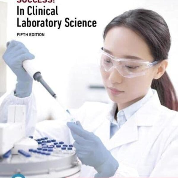 SUCCESS! in Clinical Laboratory Science