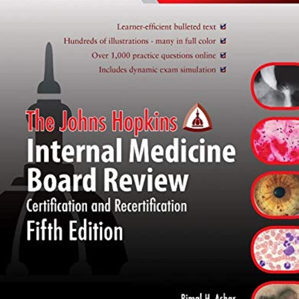 The Johns Hopkins Internal Medicine Board Review: Certification and Recertification