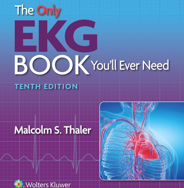 The Only EKG Book You’ll Ever Need