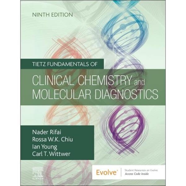 Tietz Fundamentals of Clinical Chemistry and Molecular Diagnostics