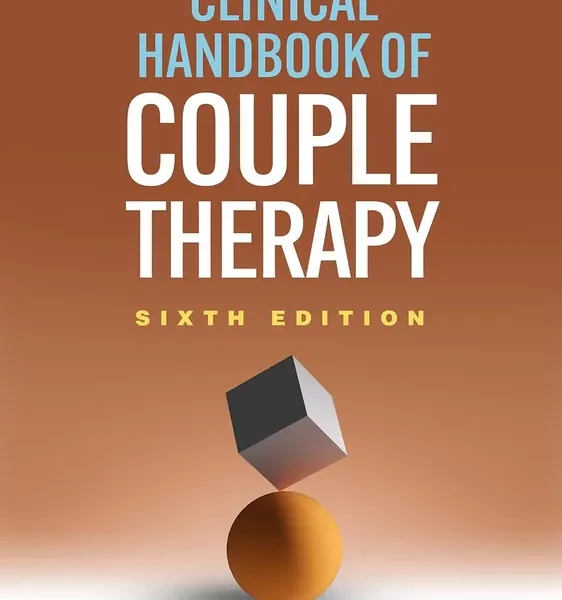 Clinical Handbook of Couple Therapy