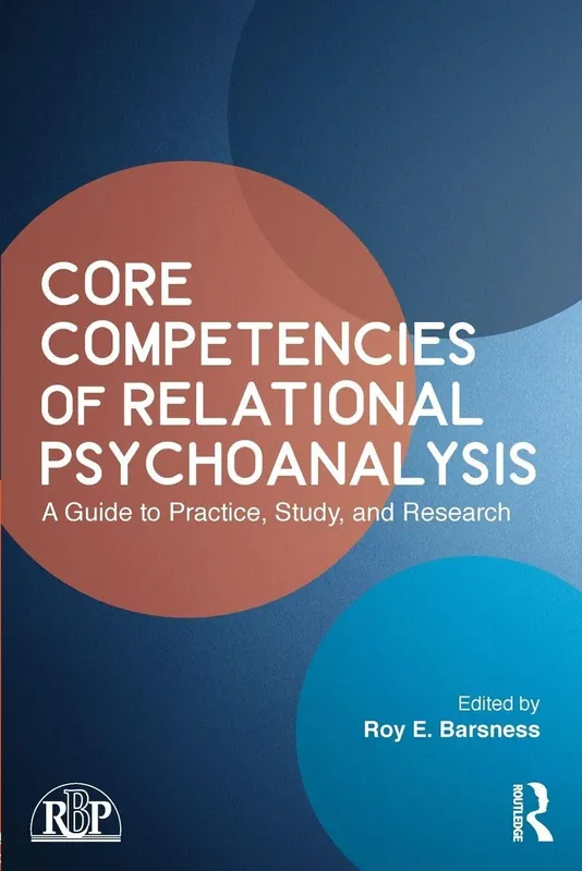 core-competencies-of-relational-psychoanalysis-relational-perspectives-book-series-9781138218390-2628