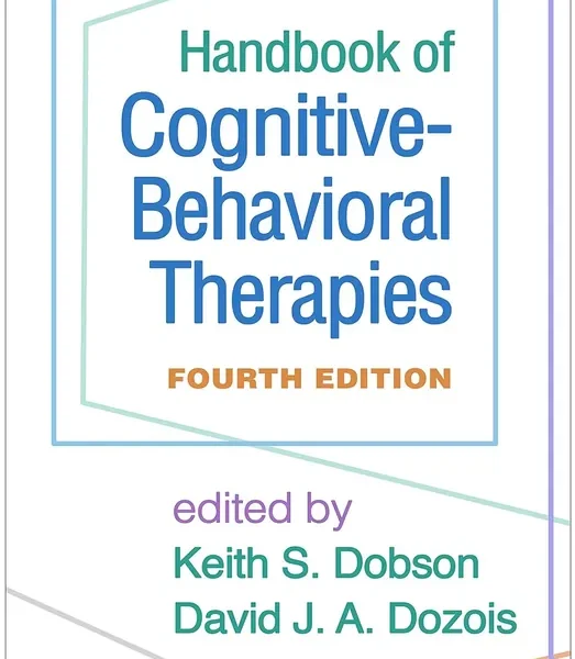 Handbook of Cognitive-Behavioral Therapies, Fourth Edition