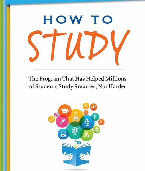 How to Study, 25th Anniversary Edition (Ron Fry's How to Study Program)