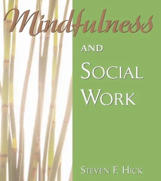 Mindfulness and Social Work