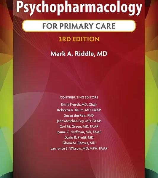 Pediatric Psychopharmacology for Primary Care