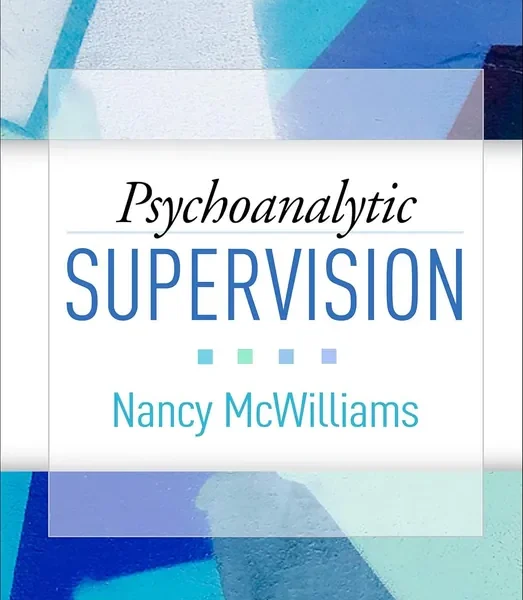 Psychoanalytic Supervision